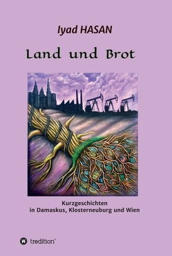 Land und Brot von HASAN,  Iyad