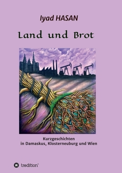 Land und Brot von HASAN,  Iyad