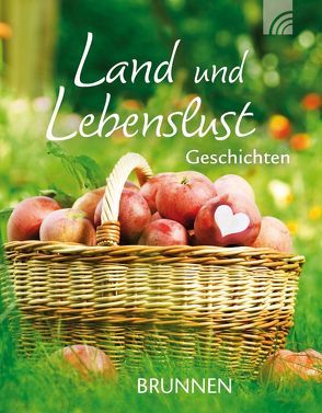 Land und Lebenslust von Haverkamp,  Cornelia