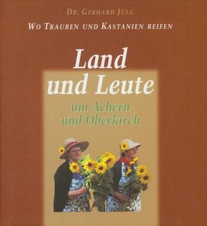 Land und Leute von Jülg,  Gerhard