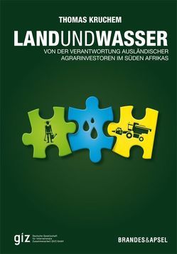 Land und Wasser von GIZ - Deutsche Gesellschaft für Internationale Zusammenarbeit, Kruchem,  Thomas