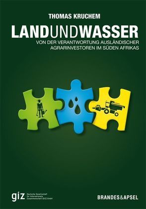 Land und Wasser von GIZ - Deutsche Gesellschaft für Internationale Zusammenarbeit, Kruchem,  Thomas