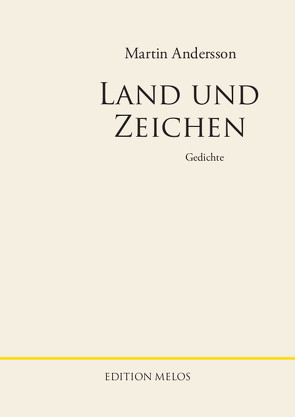 Land und Zeichen von Andersson,  Martin, Bernhardt,  Alexandra