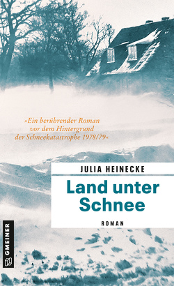 Land unter Schnee von Heinecke,  Julia