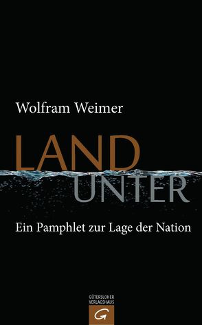 Land unter von Weimer,  Wolfram