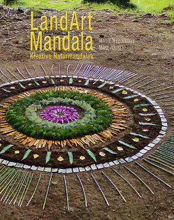 LandArt Mandala von Klatt,  Andreas, Milliéroux,  Maité, Pouyet,  Marc