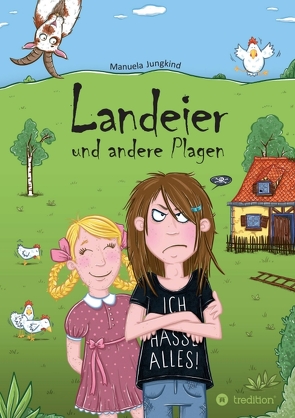 Landeier und andere Plagen von Giese,  Carola, Jungkind,  Manuela