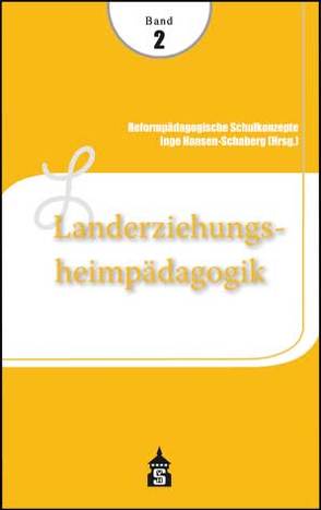 Landerziehungsheim-Pädagogik von Hansen-Schaberg,  Inge