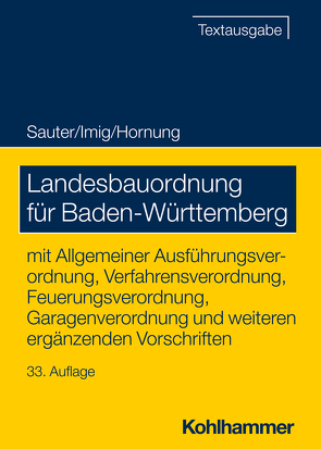 Landesbauordnung für Baden-Württemberg von Hornung,  Volker, Imig,  Klaus, Sauter,  Helmut