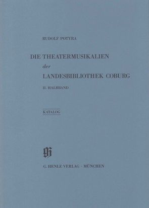 KBM 20 Landesbibliothek Coburg – Theatermusikalien. Thematischer Katalog von Erdmann,  Jürgen, Potyra,  Rudolf