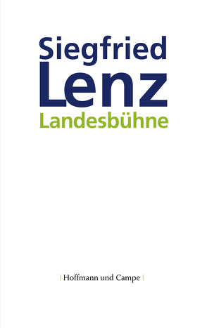 Landesbühne von Lenz,  Siegfried