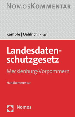 Landesdatenschutzgesetz Mecklenburg-Vorpommern von Kämpfe,  Lydia, Oehlrich,  Constanze