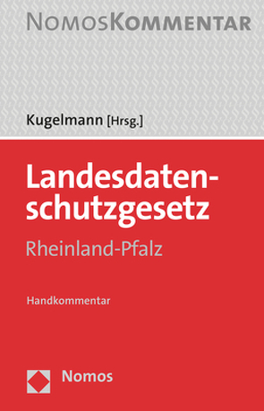 Landesdatenschutzgesetz Rheinland-Pfalz von Kugelmann,  Dieter