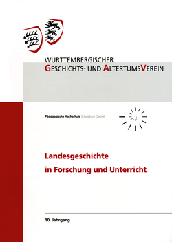 Landesgeschichte in Forschung und Unterricht, 10. Jahrgang von Fritz,  Gerhard, Wittneben,  Eva