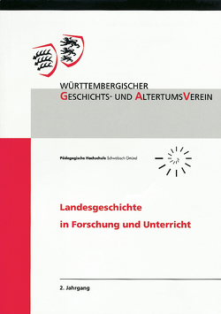 Landesgeschichte in Forschung und Unterricht, 2. Jahrgang von Gerhard,  Fritz, Wittneben,  Eva Luise