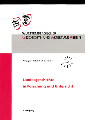 Landesgeschichte in Forschung und Unterricht 4. Jahrgang von Fritz,  Gerhard, Wittneben,  Eva Luise