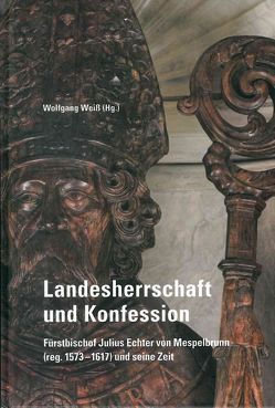 Landesherrschaft und Konfession – von Weiß,  Wolfgang