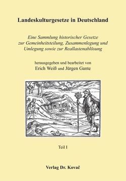 Landeskulturgesetze in Deutschland von Gante,  Jürgen, Weiß,  Erich