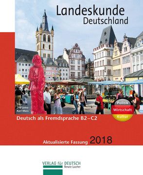 Landeskunde Deutschland – Aktualisierte Fassung 2018 von Luscher,  Renate