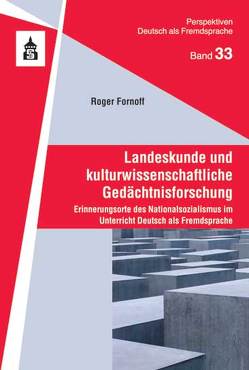 Landeskunde und kulturwissenschaftliche Gedächtnisforschung von Fornoff,  Roger