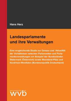 Landesparlamente und ihre Verwaltungen von Herz,  Hans