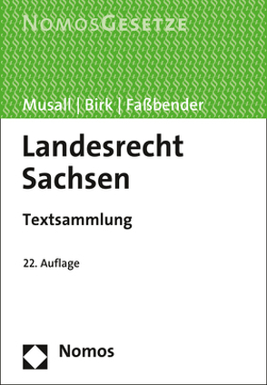 Landesrecht Sachsen von Birk,  Hans-Jörg, Faßbender,  Kurt, Musall,  Peter