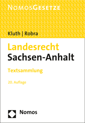 Landesrecht Sachsen-Anhalt von Kluth,  Winfried, Robra,  Rainer