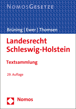 Landesrecht Schleswig-Holstein von Brüning,  Christoph, Ewer,  Wolfgang, Thomsen,  Maren