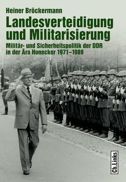 Landesverteidigung und Militarisierung von Bröckermann,  Heiner