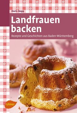 Landfrauen backen von Bopp,  Doris