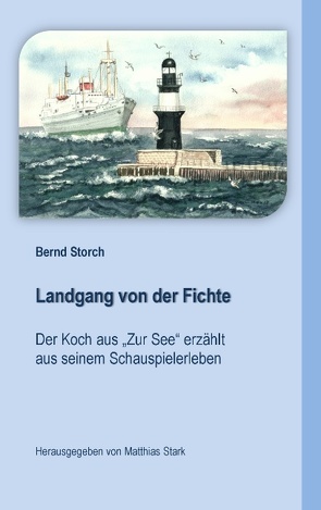 Landgang von der Fichte von Stark,  Matthias, Storch,  Bernd