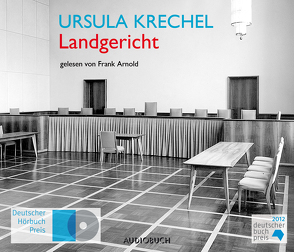 Landgericht von Arnold,  Frank, Krechel,  Ursula