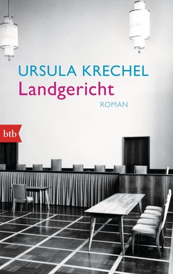 Landgericht von Krechel,  Ursula