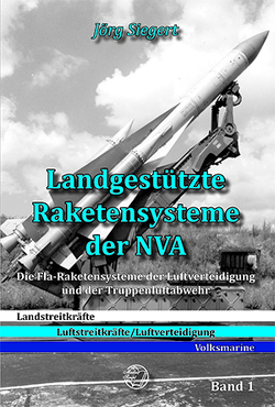 Landgestützte Raketensysteme der NVA von Siegert,  Jörg