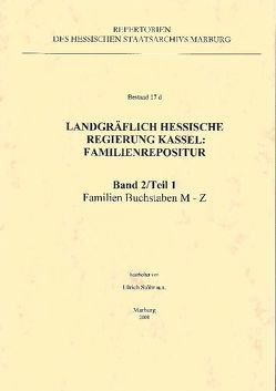 Landgräflich hessische Regierung Kassel: Familienrepositur. Bestand 17 d. von Stöhr,  Ulrich