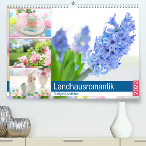 Landhausromantik. Duftiges Landleben (Premium, hochwertiger DIN A2 Wandkalender 2022, Kunstdruck in Hochglanz) von Hurley,  Rose