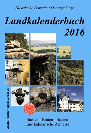 Landkalenderbuch 2016 von Schütze-Engler-Weber verlags GbR