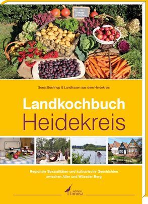 Landkochbuch Heidekreis von Buchhop,  Sonja