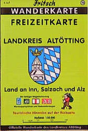 Landkreis Altötting (Freizeitkarte) von Fritsch Landkartenverlag