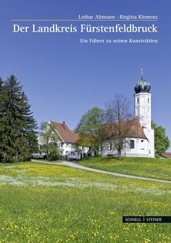 Landkreis Fürstenfeldbruck von Altmann,  Lothar, Klemenz,  Birgitta