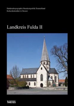 Landkreis Fulda II von Landesamt für Denkmalpflege Hessen, Seib,  Adrian