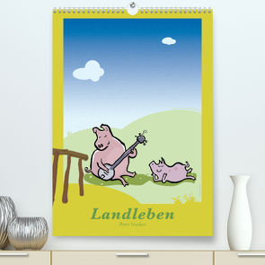 Landleben – lustige Tierzeichnungen (Premium, hochwertiger DIN A2 Wandkalender 2022, Kunstdruck in Hochglanz) von Guckes,  Peter