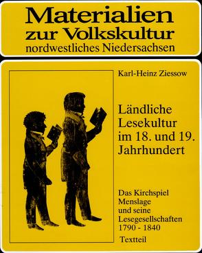 Ländliche Lesekultur im 18. und 19. Jahrhundert von Ottenjann,  Helmut, Ziessow,  Karl H