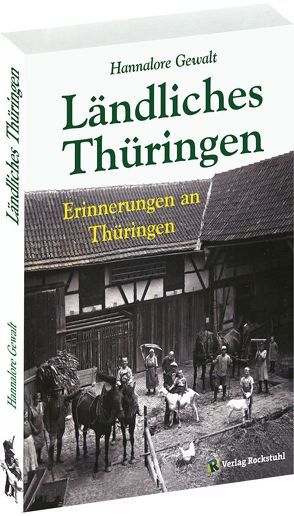 Hannalore Gewalt – LÄNDLICHES THÜRINGEN [Taschenbuch] von Gewalt,  Hannalore, Rockstuhl,  Harald
