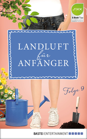 Landluft für Anfänger – 09 von Höft,  Simone, Lämmermann,  Nora