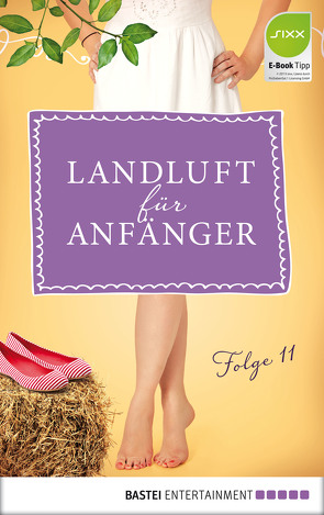 Landluft für Anfänger – 11 von Höft,  Simone, Lämmermann,  Nora