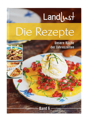 Landlust – Die Rezepte 6