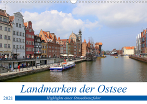 Landmarken der Ostsee (Wandkalender 2021 DIN A3 quer) von Berns,  Nicolette