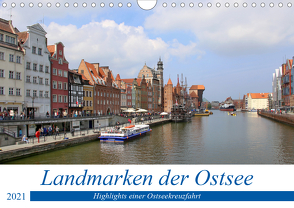 Landmarken der Ostsee (Wandkalender 2021 DIN A4 quer) von Berns,  Nicolette