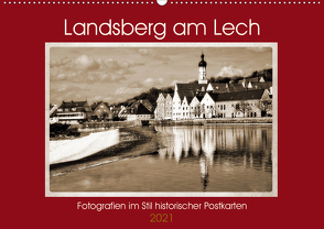 Landsberg am Lech Fotografien im Stil historischer Postkarten (Wandkalender 2021 DIN A2 quer) von Marten,  Martina